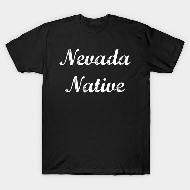 Nevada Native T-Shirt by jverdi28